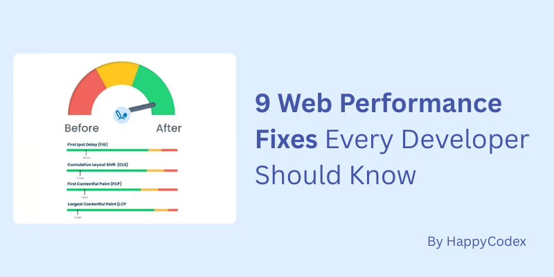 Speed Matters: 9 Web Performance Fixes Every Developer Should Know 3 Speed Matters: 9 Web Performance Fixes Every Developer Should Know
