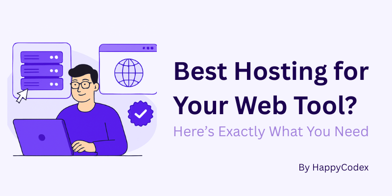 Confused About Hosting for Your Web Tool? Here’s Exactly What You Need 1 Confused About Hosting for Your Web Tool? Here’s Exactly What You Need